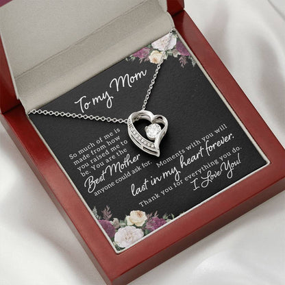 To my Mom Necklace with Forever Heart Pendant